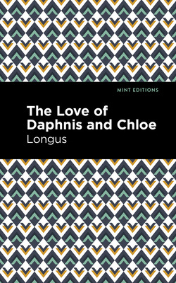 Libro The Loves Of Daphnis And Chloe: A Pastrol Novel - L...