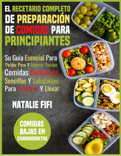 Libro: El Recetario Completo De Preparación De Comidas Para