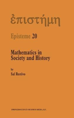 Libro Mathematics In Society And History : Sociological I...
