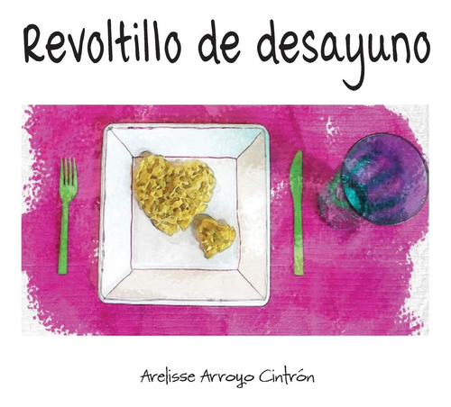 Libro: Revoltillo De Desayuno (spanish Edition)