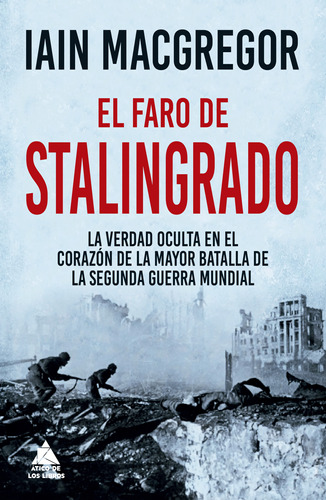 El Faro De Stalingrado ( Libro Nuevo Y Original )