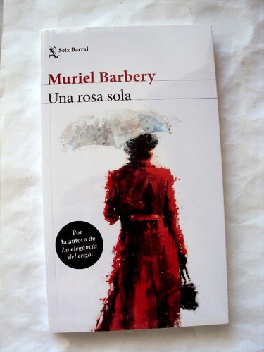 Muriel Barbery, Una Rosa Sola - Libro Nuevo - L07