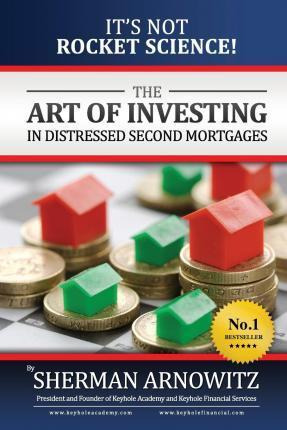 Libro The Art Of Investing In Distressed Mortgages - Sher...