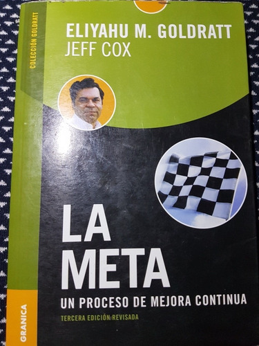 La Meta. Un Proceso De Mejora Continua (100% Original).