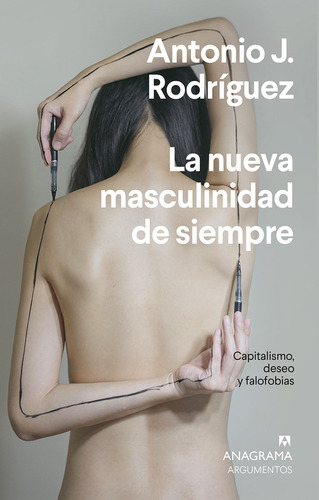 Nueva Masculinidad De Siempre, La - Antonio J. Rodriguez