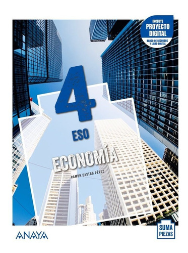 Economia 4ãâºeso 21 Suma Piezas, De Castro Perez, Ramon. Editorial Anaya Educación, Tapa Blanda En Español