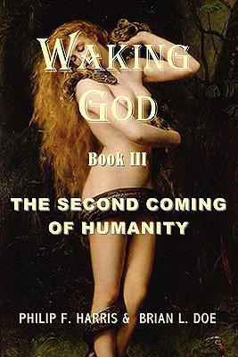 Libro Waking God: Book Three: The Second Coming Of Humani...