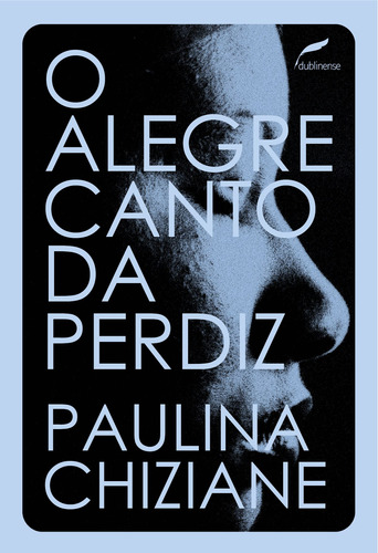 O alegre canto da perdiz, de Chiziane, Paulina. Série Coleção Gira Editora Dublinense Ltda., capa mole em português, 2018