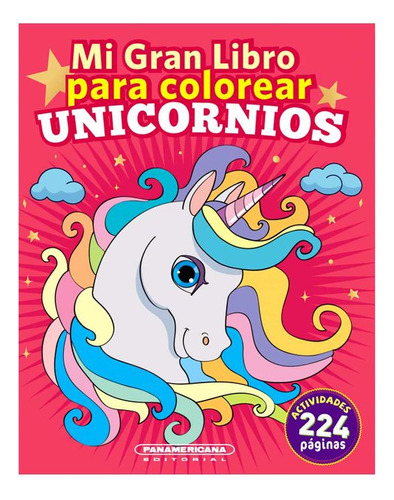 Libro Mi Gran Libro Para Colorear: Unicornios