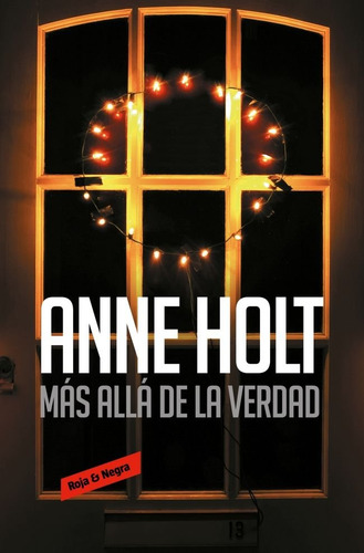 Mas Alla De La Verdad (hanne Wilhelmsen 7) - Holt, Anne
