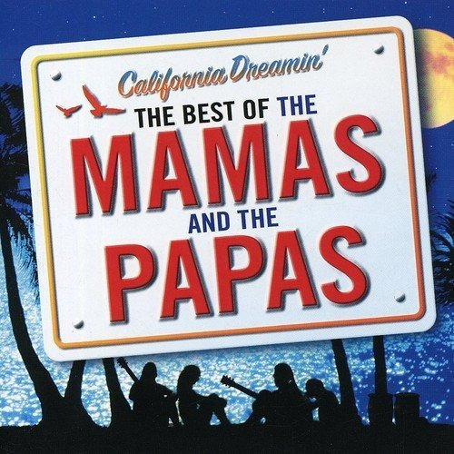 Cd California Dreamin The Best Of The Mamas And The Papas