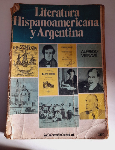 Literatura Hispanoamericana Y Argentina - Alfredo Veiravé