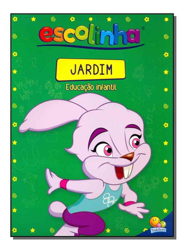 Escolinha - Jardim (educação Infantil)