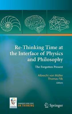 Libro Re-thinking Time At The Interface Of Physics And Ph...