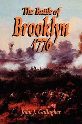 Libro Battle Of Brooklyn 1776 - John J. Gallagher