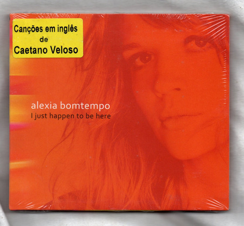 Alexia Bomtempo Cd I Just Happen To Be Here Digipack