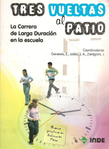 Libro Tres Vueltas Al Patio De Eduardo Generelo, José Antoni