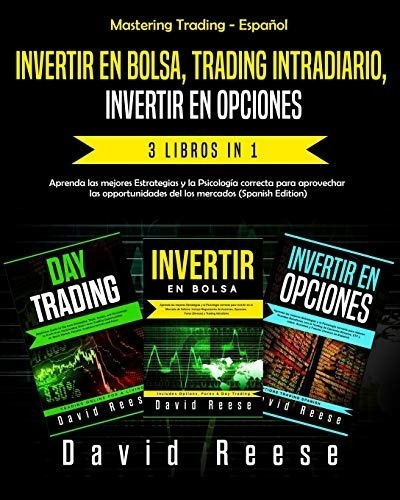 Invertir En Bolsa Trading Intradiario Invertir En Opciones 3