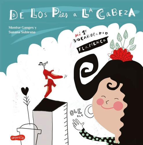 Libro De Los Pies A La Cabeza. Mi 1er Vocabulario Flamenco