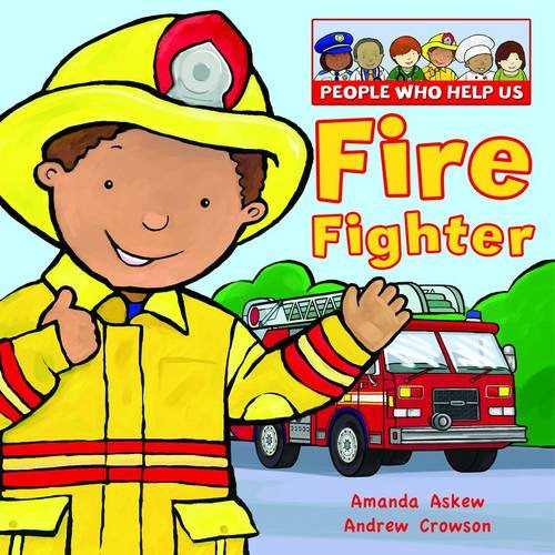 People Who Help Us Firefighter  - Askew Amanda