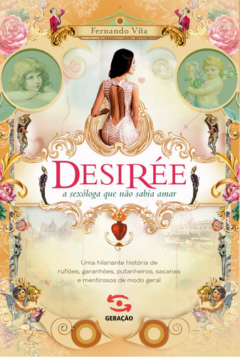 Desirée: A sexóloga que não sabia amar, de Vita, Fernando. Editorial Geração Editorial Ltda, capa mole em português, 2021