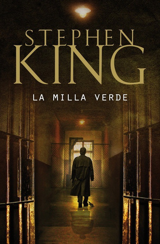 Libro La milla verde Stephen King  Editorial Debolsillo Tapa blanda