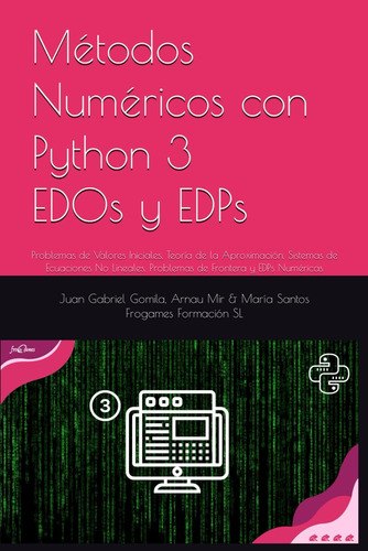 Libro: Métodos Numéricos Con Python: Edos Y Edps: Problemas 