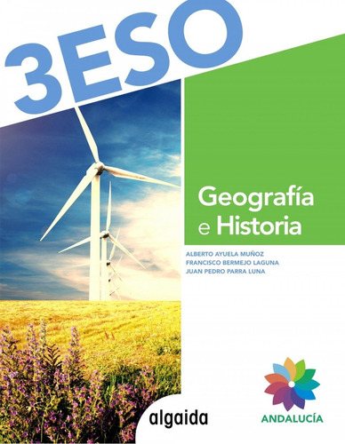 Libro Geografía E Historia 3º Eso - Parra Luna, Juan Pedro