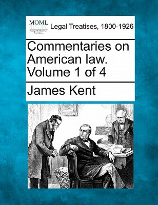 Libro Commentaries On American Law. Volume 1 Of 4 - Kent,...