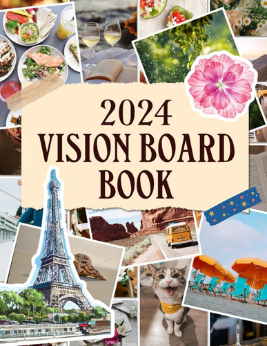 Libro: 2024 Vision Board Book: Assemble Impactful Vision Boa