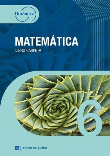 Dinamica Matematica 6 - Libro Carpeta