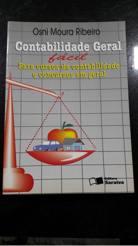 Livro Contabilidade Geral Fácil. Osni Moura Ribeiro