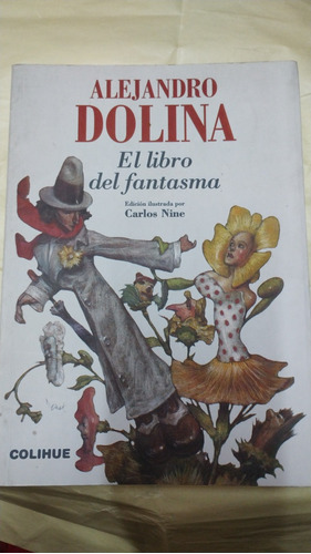 El Libro Del Fantasma Alejandro Dolina Colihue