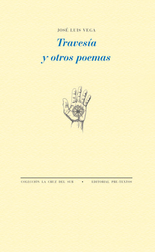 Libro Travesia Y Otros Poemas - Vega, Jose Luis
