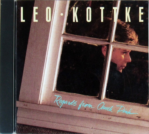 Cd Nacional - Leo Kottke - Regards From Chuck Pink (1988)