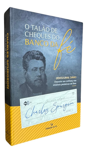 Livro O Talão De Cheques Do Banco Da Fé Charles Spurgeon