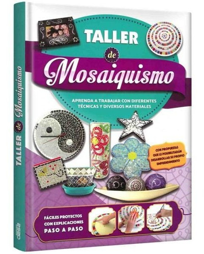Taller De Mosaiquismo (tapa Dura) / Clasa