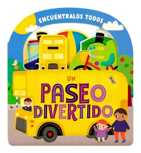 Cuento Infantil: Encuentralos Todos: Un Paseo Divertido, De Autores. Editorial Silver Dolphin, 2023