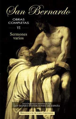 Libro Obras Completas De San Bernardo. Vi: Sermones Vario...