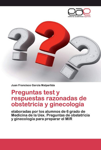 Libro: Preguntas Test Y Respuestas Razonadas De Obstetricia