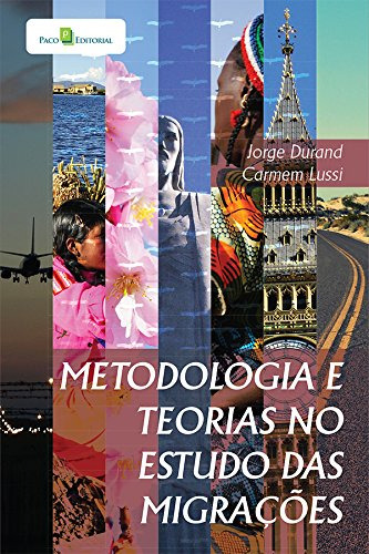 Libro Metodologia E Teorias No Estudo Das Migrações De Lussi