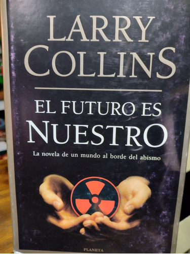 El Futuro Es Nuestro. Larry Collins. Impecable