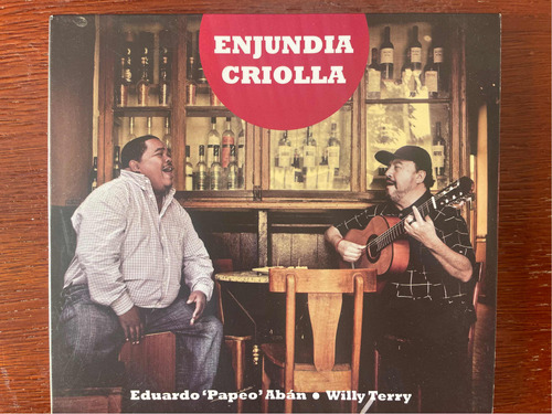 Eduardo Alban, Willy Terry / Enjundia Criolla / Cd