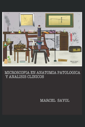 Libro: Microscopia En Anatomia Patologica Y Analisis Clinico