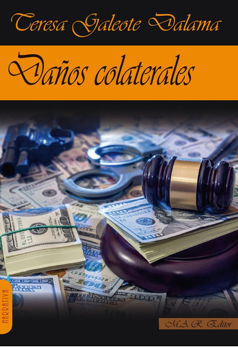 Daãâ±os Colaterales, De Galeote Dalama, Teresa. Editorial M.a.r. Editor, Tapa Blanda En Español