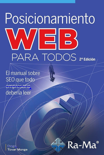 Posicionamiento Web Para Todos, 2ãâª Ediciãâ³n, De Tovar Monge, Rodrigo. Ra-ma S.a. Editorial Y Publicaciones, Tapa Blanda En Español