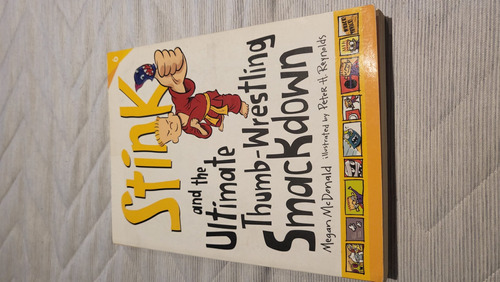 Stink And The Ultimate Thumb-wrestling Smackdown (book N°6)