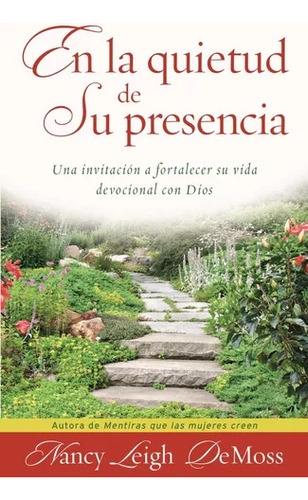 En La Quietud De Su Presencia, Nancy Demoss