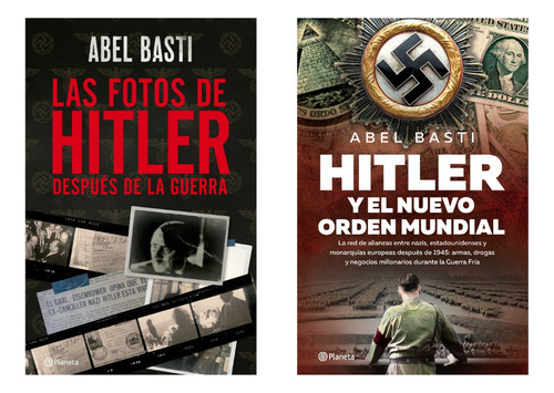 Fotos Hitler + Nuevo Orden - Abel Basti - Planeta - 2 Libr 