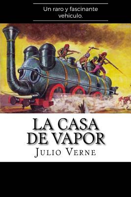 Libro La Casa De Vapor (spanish) Edition - Verne, Julio